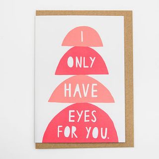 'i only have eyes for you' card by alison hardcastle