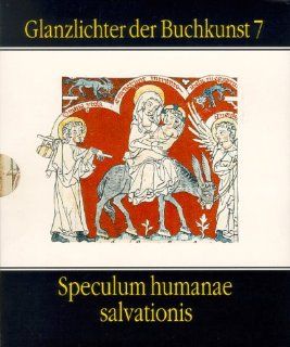 Speculum humanae salvationis Codex Cremifanensis 243 des Benediktinerstiftes Kremsmnster Willibrord Neumller, Ortwin Gamber, Gebhard Spahr Bücher