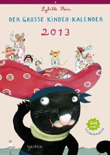 Dicke Freunde 2013 Der groe Kinder Kalender Sybille Hein Bücher