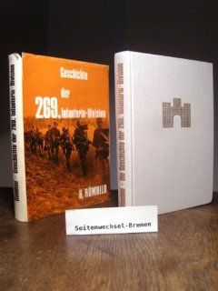 Geschichte der 269. Infanterie   Division Helmut Rmhild Bücher