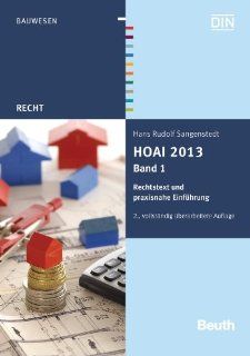 HOAI 2013 Band 1 Rechtstext und praxisnahe Einfhrung DIN e.V, Hans Rudolf  Prof. Dr. Sangenstedt Bücher