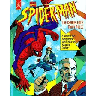 Spider Man The Chameleon's Many Faces (Fun Works Tattoo Me Storybook) Michael Stewart, Ken Steacy 9781570824449  Kids' Books