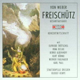 Weber Der Freischtz (Gesamtaufnahme) (Konzertmitschnitt Dresden Oktober 1949) Musik