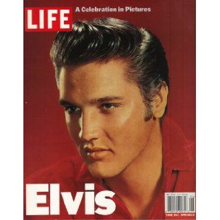 Life a Celebration in Picutres (Elvis Remembered Twenty five years later) Charles Hitshberg, Life Editiors Books