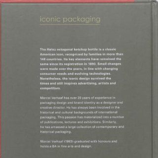 The Heinz Ketchup Bottle Iconic Packaging Marcel Verhaaf 9789063692308 Books
