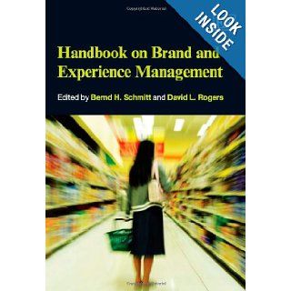 Handbook on Brand and Experience Management Bernd H. Schmitt, David L. Rogers 9781847200075 Books