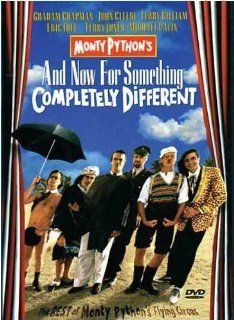 And Now For Something Completely Different John Cleese, Michael Palin, Graham Chapman, Terry Gilliam, Eric Idle, Terry Jones, Carol Cleveland, Connie Booth, Neville Chamberlain, Winston Churchill, Adolf Hitler, Lesley Judd, Ian MacNaughton, David Gil Mov