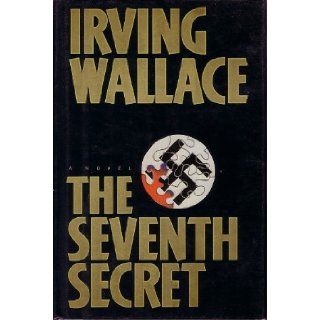 The Seventh Secret Irving Wallace 9780525243823 Books
