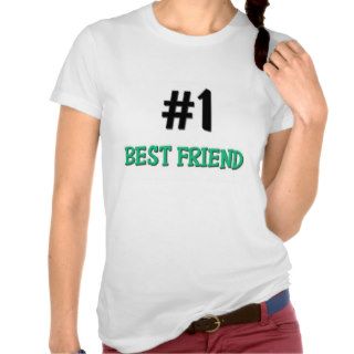 Number 1 Best Friend T Shirt