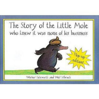 The Story of the Little Mole Who Knew It Was Non