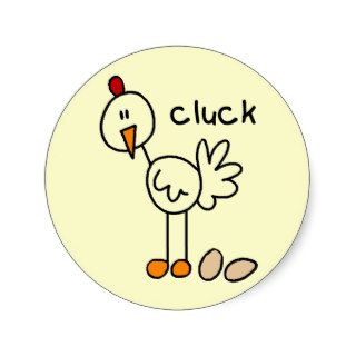 Chicken Says Cluck Tshirts and Gifts Stickers