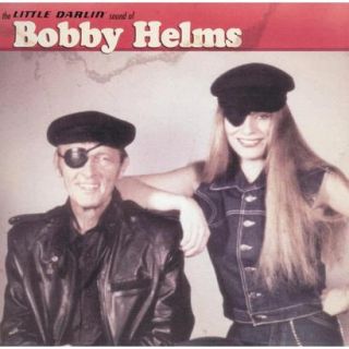 The Little Darlin Sound of Bobby Helms
