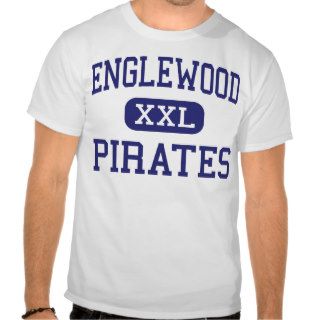 Englewood   Pirates   High   Englewood Colorado Shirt