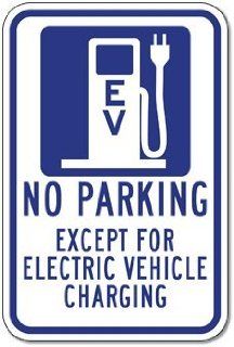 No Parking Except For Electric Vehicle Charging Sign   12x18
