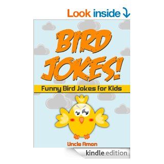50+ Funny Bird Jokes (Clean Bird Joke Book for Kids) Funny and Hilarious Bird Jokes Online   Includes FREE GIFT (Funny and Hilarious Joke Book for Kids)   Kindle edition by Uncle Amon, Joke Book, Joke Book for Kids, Bird Jokes. Children Kindle eBooks @ .