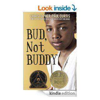 Bud, Not Buddy   Kindle edition by Christopher Paul Curtis. Children Kindle eBooks @ .