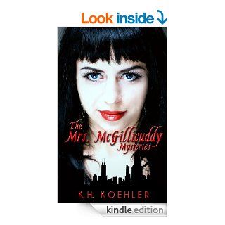 The Mrs. McGillicuddy Mysteries, the Series Season 1, Episode 1 So You Want to be a Vampire eBook K.H. Koehler Kindle Store