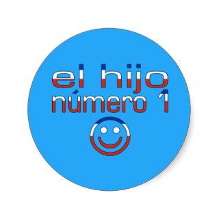 El Hijo Número 1   Number 1 Son in Chilean Round Stickers