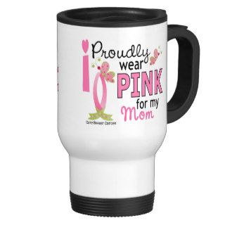 I Wear Pink For My Mom 27 Breast Cancer Coffee Mug