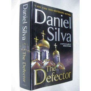 The Defector (Gabriel Allon Novels) Daniel Silva 9780399155680 Books