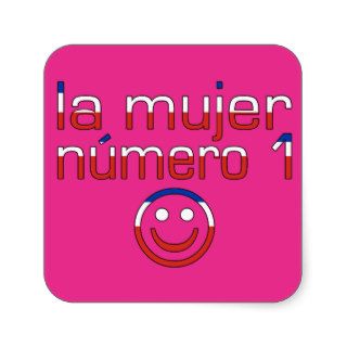 La Mujer Número 1   Number 1 Wife in Chilean Square Stickers