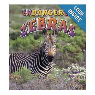 Endangered Zebras (Earth's Endangered Animals) Kelley MacAulay, Bobbie Kalman 9780778719106  Kids' Books