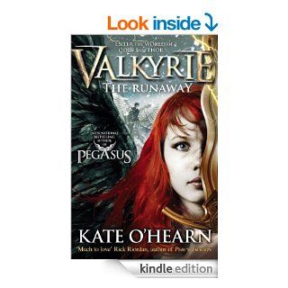 Valkyrie 2 The Runaway eBook Kate O'Hearn Kindle Store