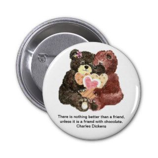 Cute Teddy Bears, Friends, Chocolate Quote Button
