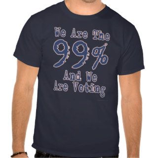 99% We Vote Shirt