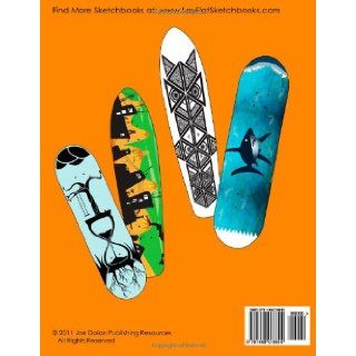 Deck Designer Sketchbook Skateboard Templates 96 Comp and Old School Skateboard Deck Templates Joe Dolan 9781468018844 Books