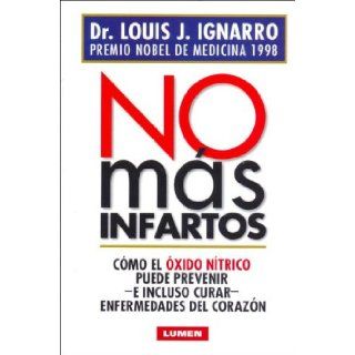 No Mas Infartos (Spanish Edition) 9789870005346 Books