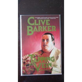 Clive Barker's Tapping the Vein Book 5 Clive Barker Books