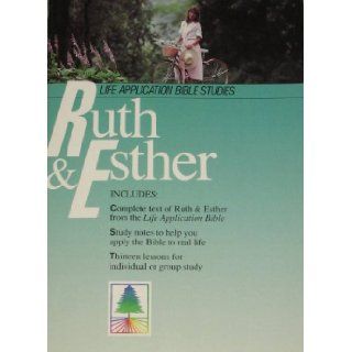 Life Application Bible Study Guide Ruth Esther Dr. James C. Galvin, Linda Taylor, Rev. David R. Veerman, Dr. Bruce B. Barton 9780842327169 Books
