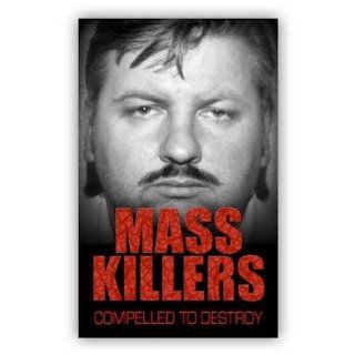 Mass Killers Compelled to Destroy Bill Wallace 9780708802083 Books