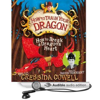How to Break a Dragon's Heart (Audible Audio Edition) Cressida Cowell, David Tennant Books