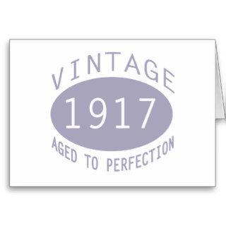 1917 Aged To Perfection Card