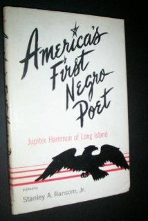 America's First Negro Poet (Empire State Historical Publications) Jupiter Hammon, Stanley A. Ransom 9780871980823 Books