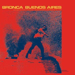 Bronca Buenos Aires Music