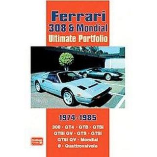 Ferrari 308 & Mondial Ultimate Portfolio, 1974 1