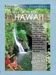 Travel With Kids Hawaii The Islands of Maui & Molokai Equator Creative Media  Instant Video