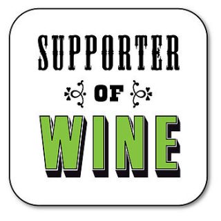 'supporter of white wine' coaster by loveday designs