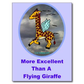 More Excellent Than A Flying Giraffe Postcards