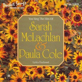 Hits Of Sarah McLachlan & Paula Cole (Karaoke) Music
