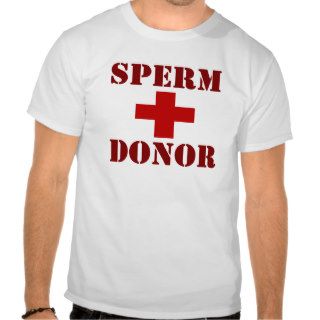 Sperm Donor Tees