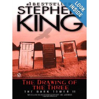 The Drawing of the Three (The Dark Tower #2) Stephen King 9780451210852 Books