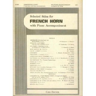 Concerto No. 3 (K447)   F Horn Solo with Piano Accompaniment (Selected Solos for French Horn with Piano Accompaniment) Wolfgang Amadeus Mozart, Max Pottag Books