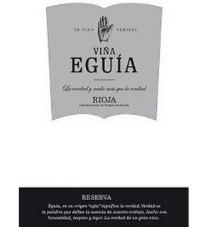 2007 Vina Eguia Reserva Rioja Spain 750ml Wine
