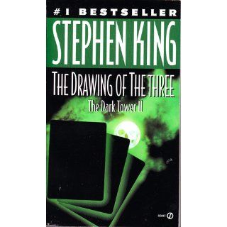 The Drawing of the Three (The Dark Tower #2) Stephen King 9780451210852 Books