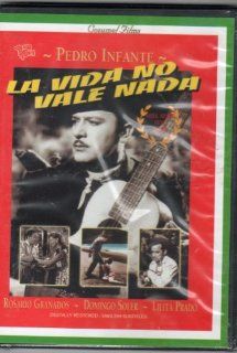 La Vida No Vale Nada {Pedro Infante} [Ntsc/region 1 and 4 Dvd.]. Movies & TV