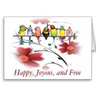 Happy Joyous and Free Greeting Cards